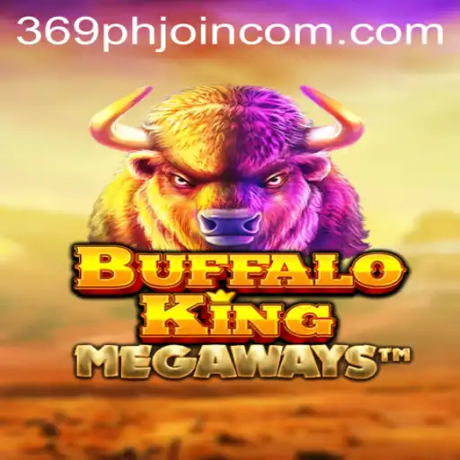 BuffaloKing: Master the Wilderness with 369phjoin