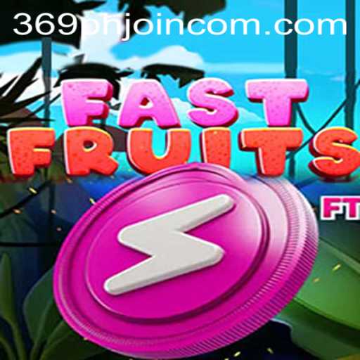FastFruits: The Exciting New Puzzle Challenge with 369phjoin