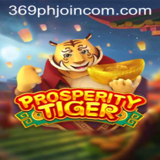 Dive into the Exciting World of ProsperityTiger: An Engaging Play Experience with 369phjoin