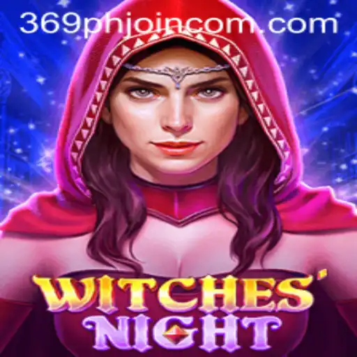 WitchesNight: An Enchanting Adventure Awaits with 369phjoin