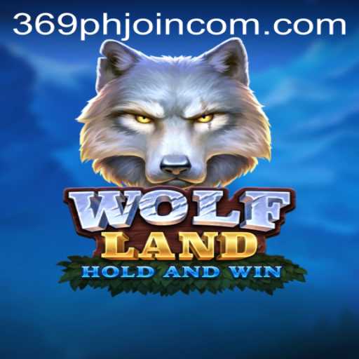 Unveiling WolfLand: A New Gaming Adventure Awaits with 369phjoin
